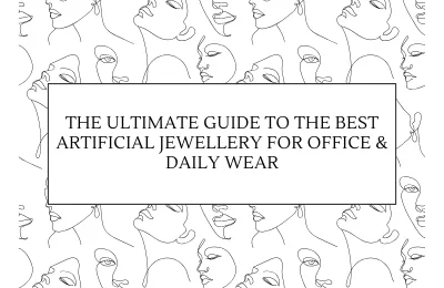 Best Artificial Jewellery for Office & Daily Wear