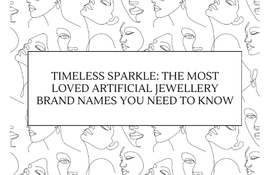 Artificial Jewellery Brand Names
