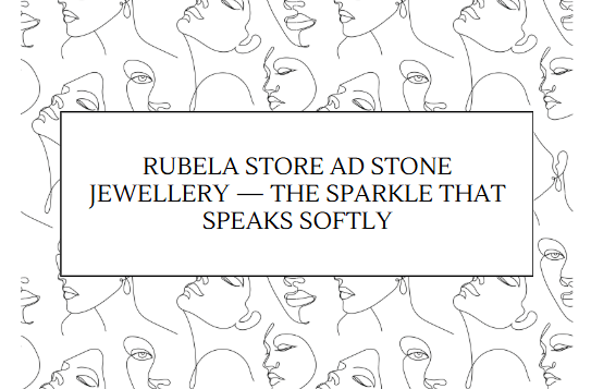 Rubela Store AD Stone Jewellery