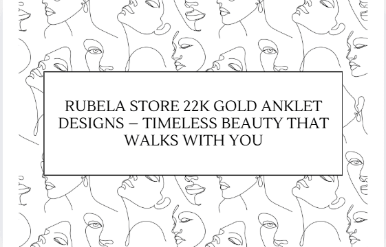 22K Gold Anklet Designs