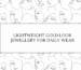 Lightweight Gold Look Jewellery for Daily Wear